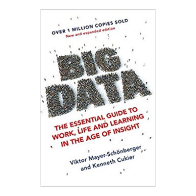 英文大数据：工作生活基本指南 Big Data Kenneth Cukier Viktor Mayer 自我提升 纯全英文版正版原著进口原版英语书籍