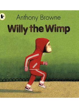 凯迪克图书 英国进口 胆小鬼威利 Willy the Wimp【平装】英文绘本 纯全英文版正版原著进口原版英语书籍