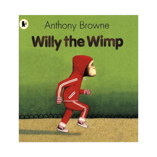 凯迪克图书 英国进口 胆小鬼威利 Willy the Wimp【平装】英文绘本 纯全英文版正版原著进口原版英语书籍