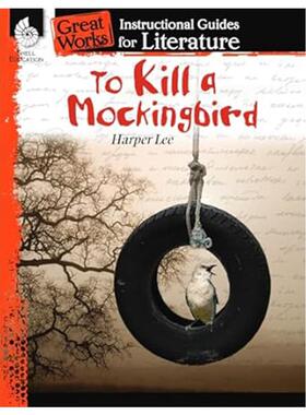 【预售 按需印刷】杀死一只知更鸟 文学教学指南 英文原版 To Kill a Mockingbird: An Instructional Guide for 英语书籍