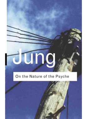 【预售 按需印刷】论精神的性质 英文正版 On the Nature of the Psyche 进口书