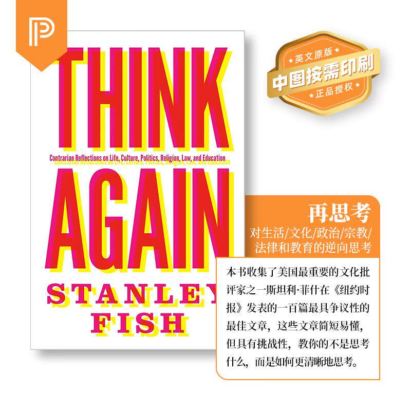 【预售 按需印刷】Think Again重新考虑:关于生命、文化、政治、宗教、法律与教育的逆势思考 英文原版 纯全英文正版进口英语书籍