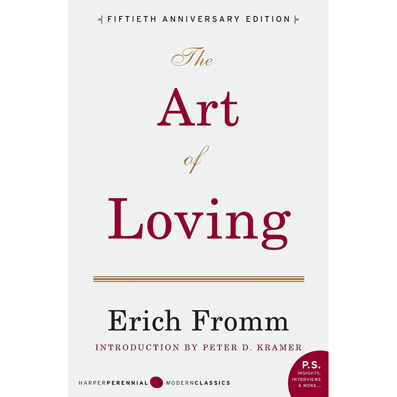 【预售 按需印刷】 The Art of Loving 爱的艺术 Erich Fromm 英文正版 经典名著 心理学哲学 生活自助 弗洛姆 进口书