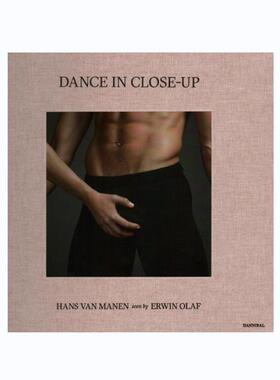 预售 欧文奥拉夫：舞蹈特写 Dance In Close-Up:Erwin Olaf 英文原版进口外版图书 华源时空