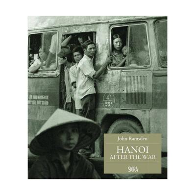 现货 Hanoi after the War战后的河内 Skira 英文进口原版摄影画册 华源时空