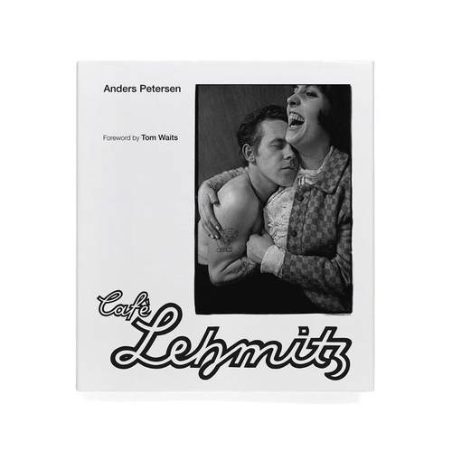 预售 Anders Petersen摄影集 Anders Petersen: Caf Lehmitz英文原版摄影集艺术图书籍 摄影画册 华源时空