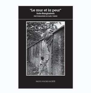 预售【法文版-社会系列 S19】Le Mur Et La Peur : Inde-Bangladesh 墙和恐惧  Photo Poche 法国原版摄影黑皮书 华源时空