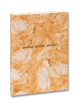 预售 Brea Souders Another Online Pervert摄影书籍 英文 艺术摄影 华源时空