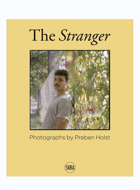 预售 Preben Holst The Stranger 英文进口原版图书 华源时空 Skira