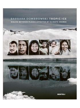 预售 Tropic Ice Dialog Between Places Affected By Climate Change