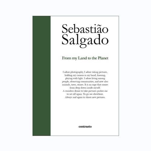 预售 萨尔加多Sebastiao Salgado From My Land To The Planet SebastiAtilde;O Salgado Contrasto