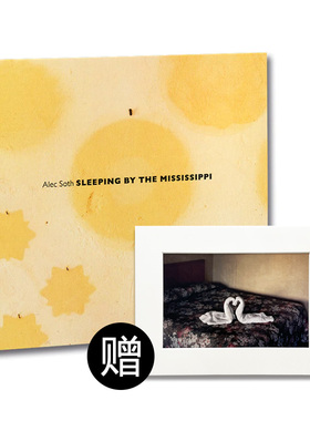 预售【赠摄影作品一份】Alec Soth作品集 阿勒克索思 眠于密西西比Alec Soth Sleeping by the Mississippi值得收藏华源时空