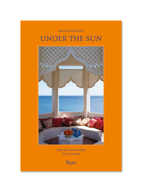 现货 日光下：环游世界21所房子 Under The Sun : Around The World In 21 Houses艺术图书籍英文华源时空