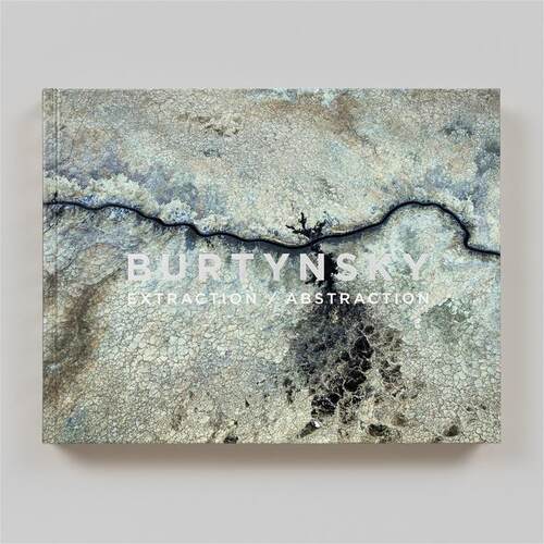 预售 Edward Burtynsky Extraction 爱德华伯汀斯基：提取 进口原版 摄影画册 华源时空 Steidl