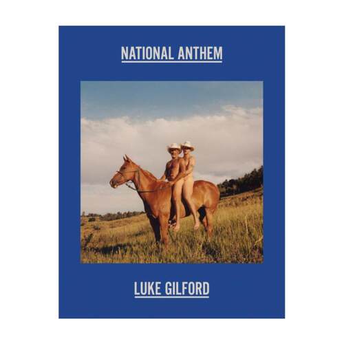 预售 Luke Gilford: National Anthem: America's Queer Rodeo Damiani 英文进口原版摄影画册 华源时空