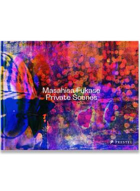 预售【英文版】深濑昌久 私景 Masahisa Fukase: Private Scenes 进口原版摄影画册 华源时空