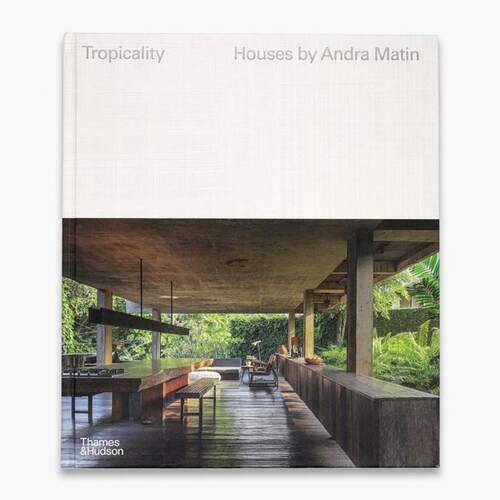 预售 印尼建筑师 Andra Matin Tropicality: Houses by Andra Matin 建筑设计 英文原版艺术设计图书 华源时空 T&H