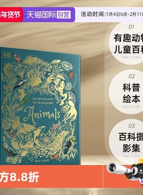 【自营】DK An Anthology of Intriguing Animals 有趣动物儿童百科 科普绘本 英语读物 百科摄影集 Ben Hoare 英文原版进口图书