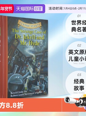 【自营】Classic Starts系列 The Strange Case Of Dr. Jekyll And Mr. Hyde 化身博士 英文原版儿童小说 世界经典名著 精装版