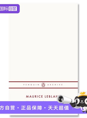 【自营】预售 90周年企鹅档案系列 莫里斯 勒布朗 亚森 罗宾的逃亡 The Escape of Arsene Lupin 英文原版 Maurice Leblanc