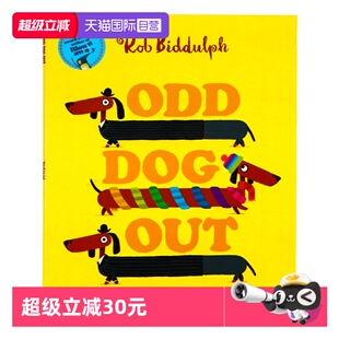 Odd 一只与众不同 自营 绘本 大开 Biddulph 启蒙认知亲子共读图画书平装 Dog 英文原版 一个关于离家寻找自我 狗 Out Rob 故事