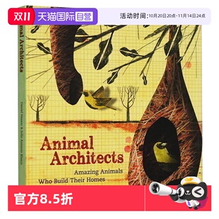 书 儿童知识性阅读绘本图画书 Animal 科普与艺术 汇合 动物建筑师 英文原版 Architects 翻翻书 精装 自营