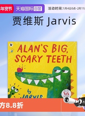 【自营】英文原版 Alan's Big Scary Teeth 艾伦可怕的大牙齿 贾维斯 Jarvis 图画故事书 英国V＆A博物馆插画大奖 幽默绘本