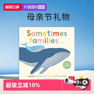 【自营】英文原版 Sometimes Families 纸板书 启蒙认知 趣味动物主题 母亲节 大嘴鸟 Nosy Crow 24年5月新品