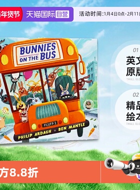 【自营】英文原版 Ben Mantle Bunnies on the Bus 巴士上的小兔子 精品绘本 低幼幽默韵律启蒙绘本 英文原版 3-6岁