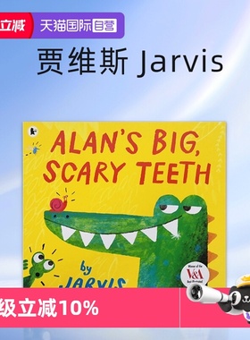 【自营】英文原版 Alan's Big Scary Teeth 艾伦可怕的大牙齿 贾维斯 Jarvis 图画故事书 英国V＆A博物馆插画大奖 幽默绘本