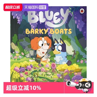 Bluey Barky Boats 吠叫小船 英文原版 小蓝狗布鲁伊 儿童启蒙故事绘本 自营