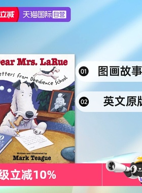 【自营】英文原版 Dear Mrs. LaRue : Letters From Obedience School Mark Teague 幽默爆笑绘本图画故事书