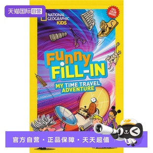 美国国家地理 National Funny Kids Adventure 趣味填空 Travel Geographic Time 看图写作英文原版 奇趣问答 Fill 自营