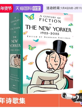 【自营】纽约客杂志 百年短篇小说集 百年诗歌集 1925-2025英文原版100年文学史 A Century of Fiction in The New Yorker精装厚本