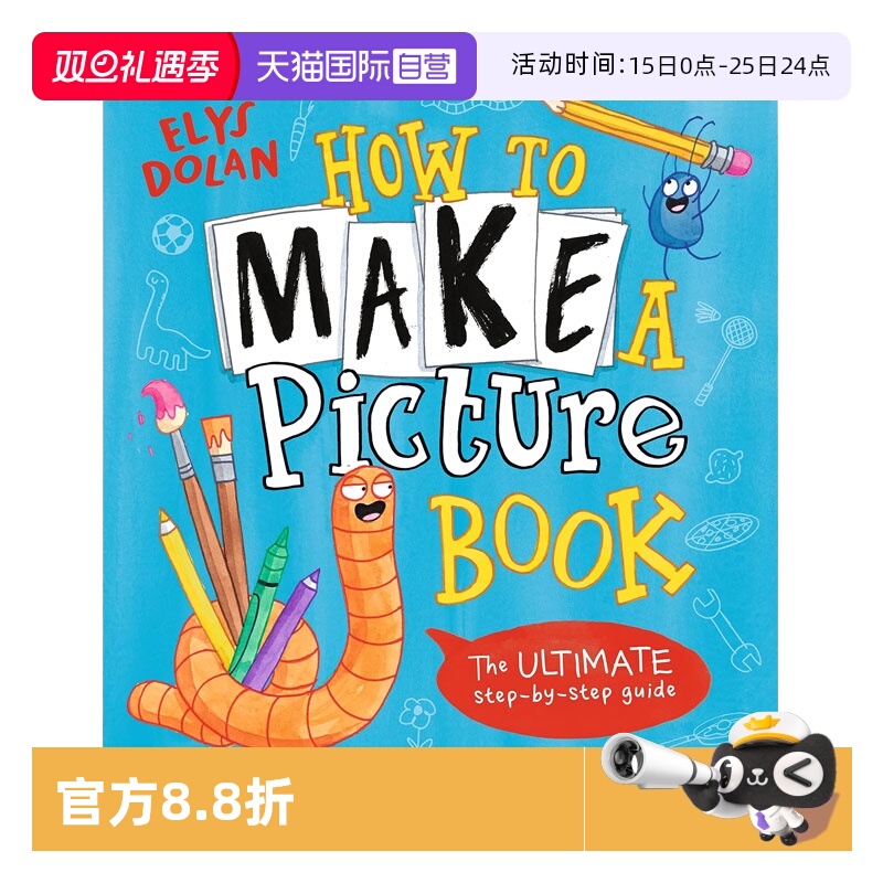【自营】英文原版 How to Make a Picture Book 如何制作绘本 故事图画书创作指南 Elys Dolan 儿童创造力培养
