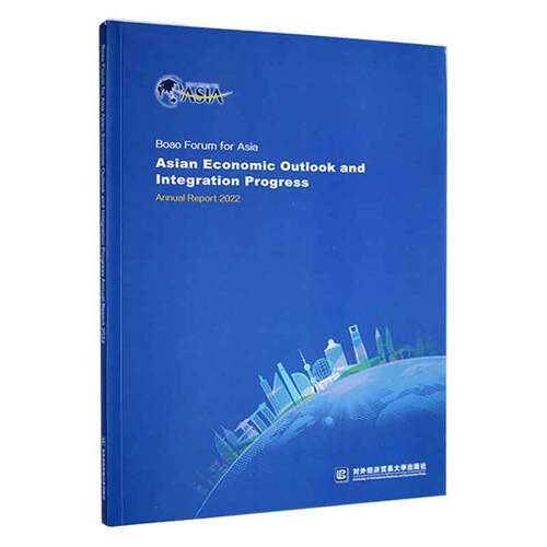 正版Boao Forum for Asia Asian Economic Outlook and Integration Progress Annual Report 2022书店经济书籍 畅想畅销书