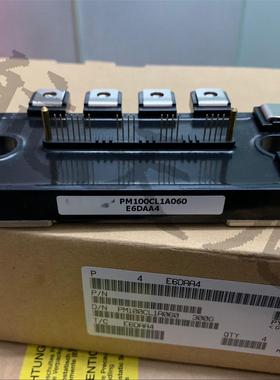 PM100CL1A060 PM100CL1A060 PM75CLA060 PM75CL1A060全新原装现货
