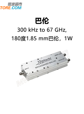 Marki BAL-0067  180度1.85mm巴伦 300 kHz to 67 GHz  1W