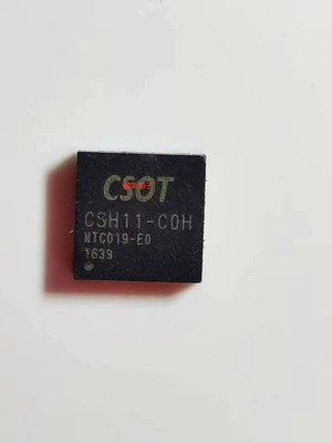 集成IC电路芯片CSOT CSH11-COH CSH11-C0H原装拆机质量保证