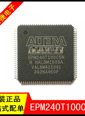 EPM240T100C5N TQFP-100 ALTERA 可编程逻辑器芯片 全新原装