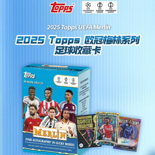 酷锐足球24/25 Topps  Merlin value欧冠梅林手雷足球收藏球星卡