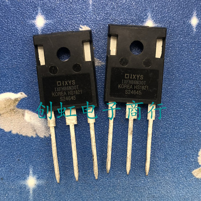 大功率三极管 IXFH86N30T 进口全新原装 场效应MOS管大电流逆变器