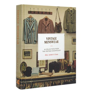 Menswear 现货 服装 收藏 Collection 英文原版 复古男装 The from Showroom ：复古陈列室 服饰设计书籍 Vintage