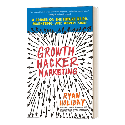 现货 英文原版 黑客营销 Growth Hacker Marketing: A Primer on the Future of Pr, Marketing, and Advertising