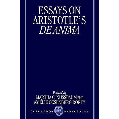 现货 英文原版 关于亚里士多德灵魂论的文集 Essays on Aristotles De Anima Martha C Nussbaum