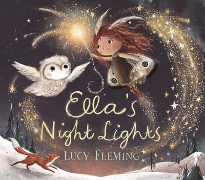 现货 英文原版 艾拉的夜灯 Lucy Fleming 精装绘本 Ella's Night Lights 英文版 进口英语原版书籍