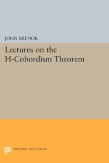 现货 英文原版 H配边定理讲义 Lectures on the H Cobordism Theorem 约翰米尔诺 John Milnor 数学