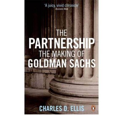 现货 英文原版 合作伙伴：高盛 Partnership: The Making of Goldman Sschs Charles D. Ellis Penguin