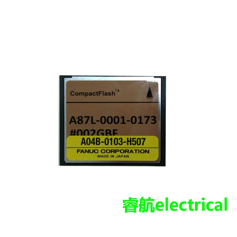 A87L-0001-0173#002GBF发那科FANUC2GB内存卡A04B-0103-H507议价