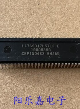 电视机CPU芯片 LA769317L57L2-E=CKP1504S2 质量保证